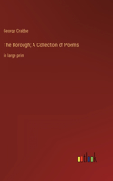 Borough; A Collection of Poems