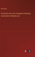 Verzeichnis der in der Umgegend Grünbergs wachsenden Gefäßpflanzen