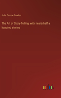 Art of Story-Telling, with nearly half a hundred stories