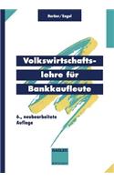 Volkswirtschaftslehre für Bankkaufleute