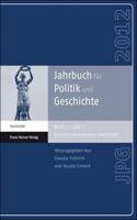 Jahrbuch Fur Politik Und Geschichte 3 (2012)