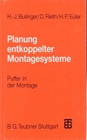 Planung entkoppelter Montagesysteme