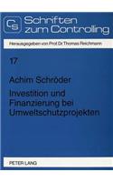 Investition und Finanzierung bei Umweltschutzprojekten