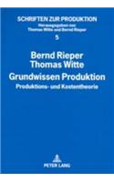 Grundwissen Produktion