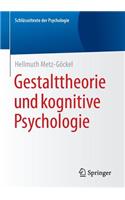 Gestalttheorie Und Kognitive Psychologie