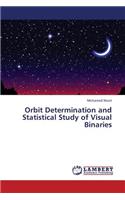 Orbit Determination and Statistical Study of Visual Binaries