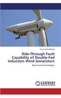 Ride-Through Fault Capability of Doubly-Fed Induction Wind Generators