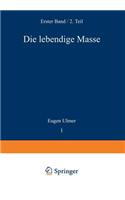 Lebendige Masse