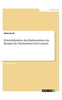 Potenzialanalyse des Radtourismus am Beispiel der Destination Gran Canaria
