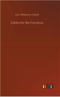 Fables for the Frivolous