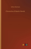Chronicles of Martin Hewitt