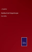 Handbuch der Kriegschirurgie