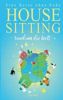 Housesitting Rund Um Die Welt