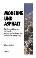 Moderne Und Asphalt