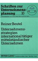 Unternehmensstrategien international taetiger mittelstaendischer Unternehmen