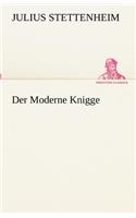Der Moderne Knigge: (German)