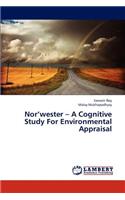 Nor'wester - A Cognitive Study for Environmental Appraisal