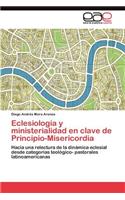 Eclesiología y ministerialidad en clave de Principio-Misericordia