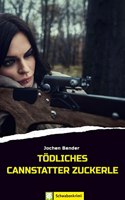 Todliches Cannstatter Zuckerle