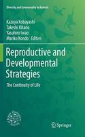 Reproductive and Developmental Strategies