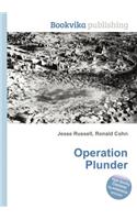 Operation Plunder: (English)