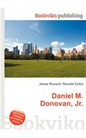 Daniel M. Donovan, Jr.: (English)