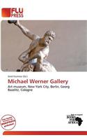 Michael Werner Gallery