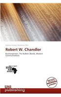 Robert W. Chandler: (English)