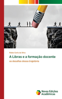 A Libras e a formação docente