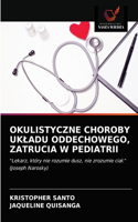 Okulistyczne Choroby Ukladu Oddechowego, Zatrucia W Pediatrii