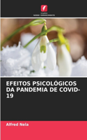 Efeitos Psicológicos Da Pandemia de Covid-19