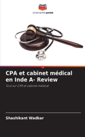 CPA et cabinet médical en Inde A- Review