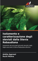 Isolamento e caratterizzazione degli stevioli dalla Stevia Rebaudiana