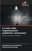 noia nelle organizzazioni pubbliche camerunesi