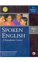 Spoken English: A Foundation Course Part 1 (For Speakers Of Marathi)