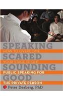 Speaking Sacred, Sounding Good