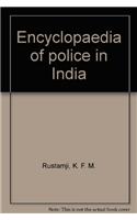 Encyclopaedia Of Police In India (Vol. 1)