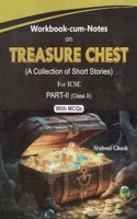 Treasure Chest (A Collection of Short Stories) for ICSE Part-2 (Class- X)
