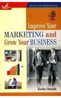 Improve Your Marketing and Grow Your Business