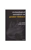 Victimmological Narratives On Gender Violence