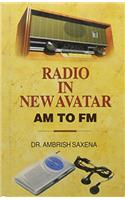 Radio In New Avatar AM To FM