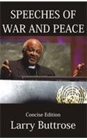 SPEECHES OF WAR & PEACE