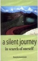 A Silent Journey: In Search of Oneself