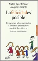 La Felicidad Es Posible / Happiness is possible (Psicologia / Psychology)
