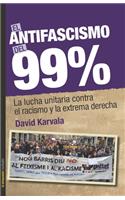 El antifascismo del 99%