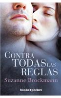 Contra Todas Las Reglas