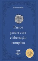 Passos para a cura e libertação completa