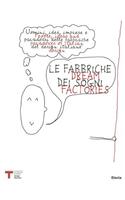 Dream Factories / Le Fabbgriche Dei Sogni
