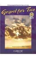GOSPEL FOR TWO