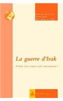 La Guerre d'Irak